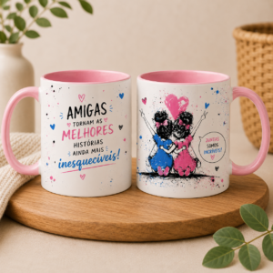 Caneca Amigas Tornam as Melhores Histórias Ainda Mais Inesquecíveis